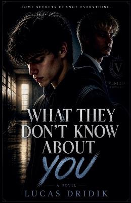 What They Don't Know About You - Lucas Dridik - cover