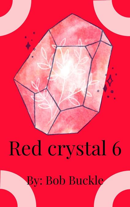 Red Crystal 6