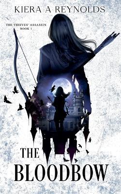 The Bloodbow - Kiera A Reynolds - cover