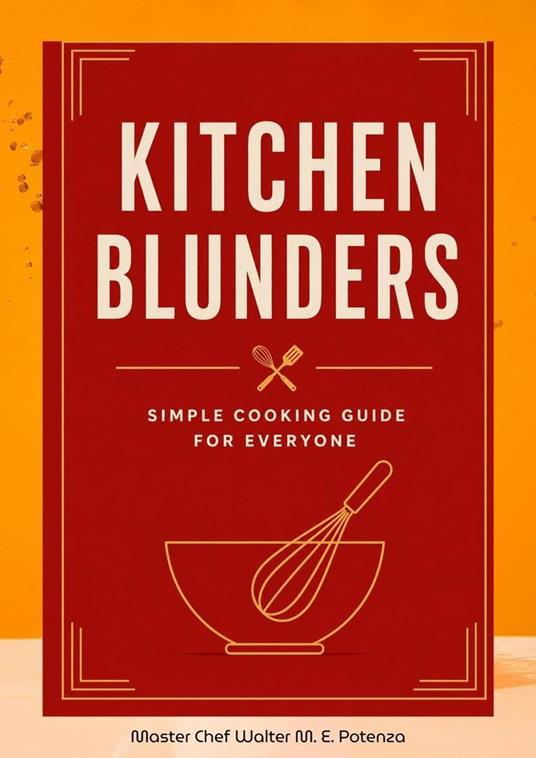 Kitchen Blunders