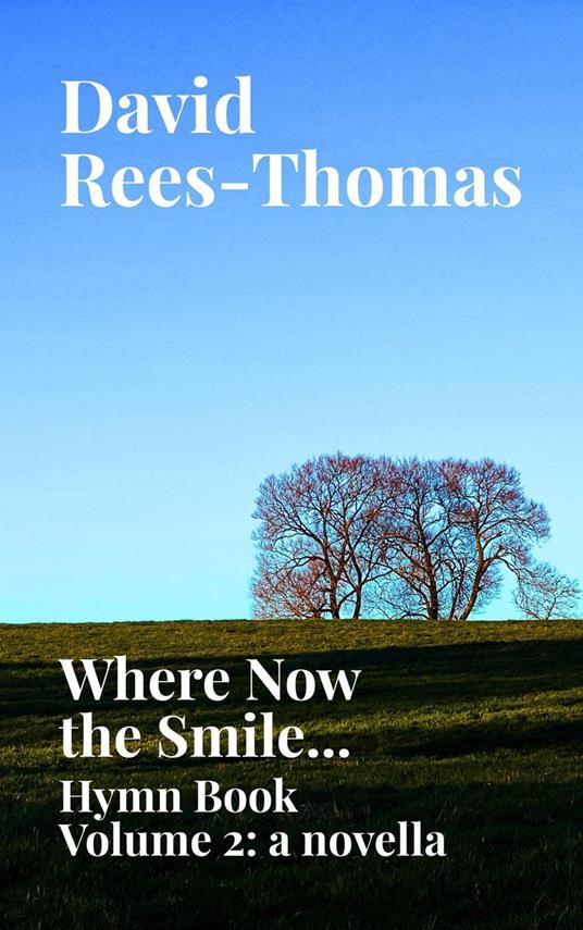 Where Now the Smile...
