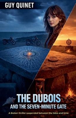 The Dubois and the Seven-Minute Gate - Guy Quinet - cover