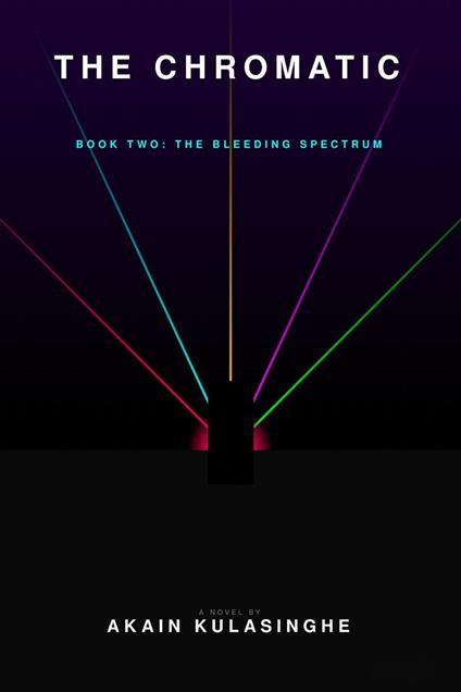 The Chromatic Void - Book 2 (The Bleeding Spectrum)