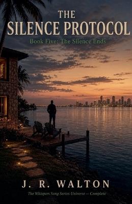 The Silence Ends - J R Walton - cover