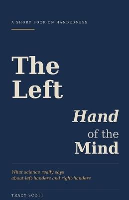 The Left Hand of the Mind - Tracy Scott - cover