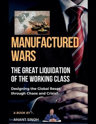 Manufactured Wars - Anant Singh - cover