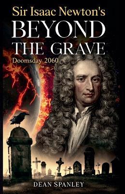 Sir Isaac Newton's Beyond the Grave - Dean Spanley - cover