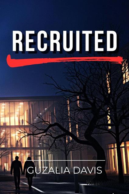 Recruited - Guzalia Davis - ebook