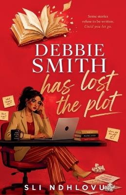 Debbie Smith Has Lost The Plot - Sli Ndhlovu - cover