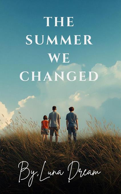 The Summer We Changed