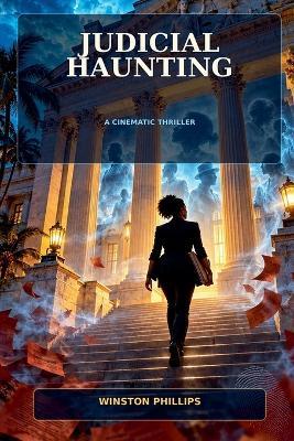 Judicial Haunting - Winston Phillips - cover