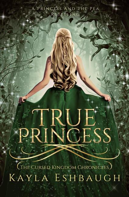 True Princess - kayla eshbaugh - ebook