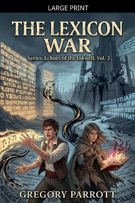 The Lexicon War - Gregory Parrott - cover