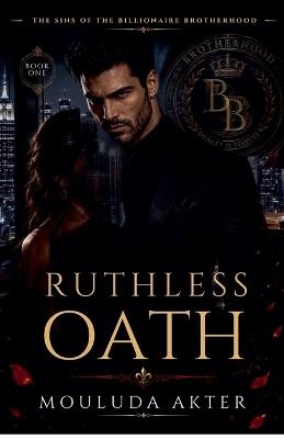 Ruthless Oath - Mouluda Akter - cover