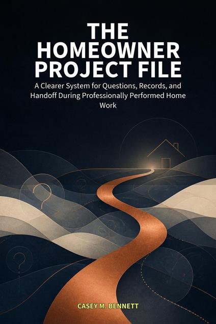 The Homeowner Project File