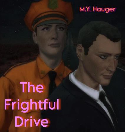 The Frightful Drive