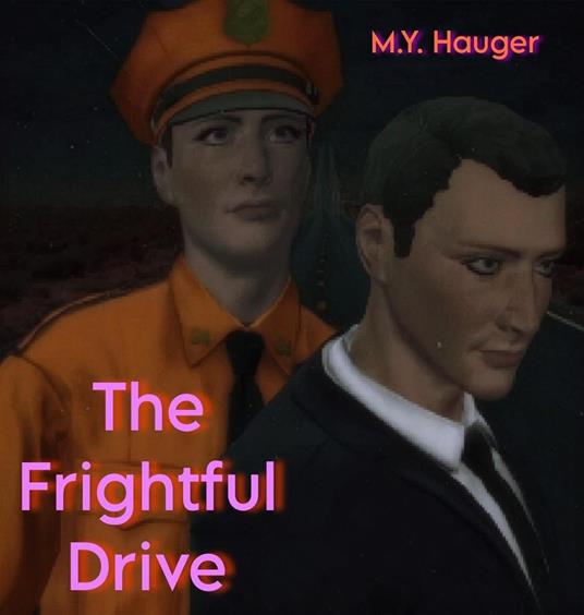 The Frightful Drive