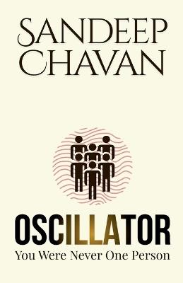 Oscillator - You Were Never One Person - Sandeep Chavan - cover