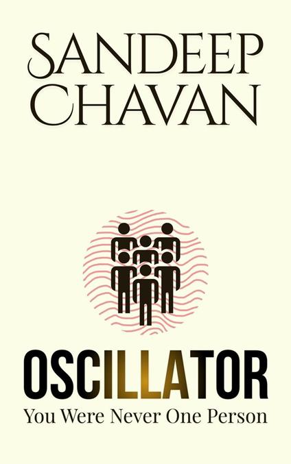 Oscillator - You Were Never One Person