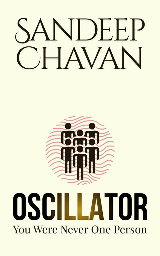 Oscillator - You Were Never One Person