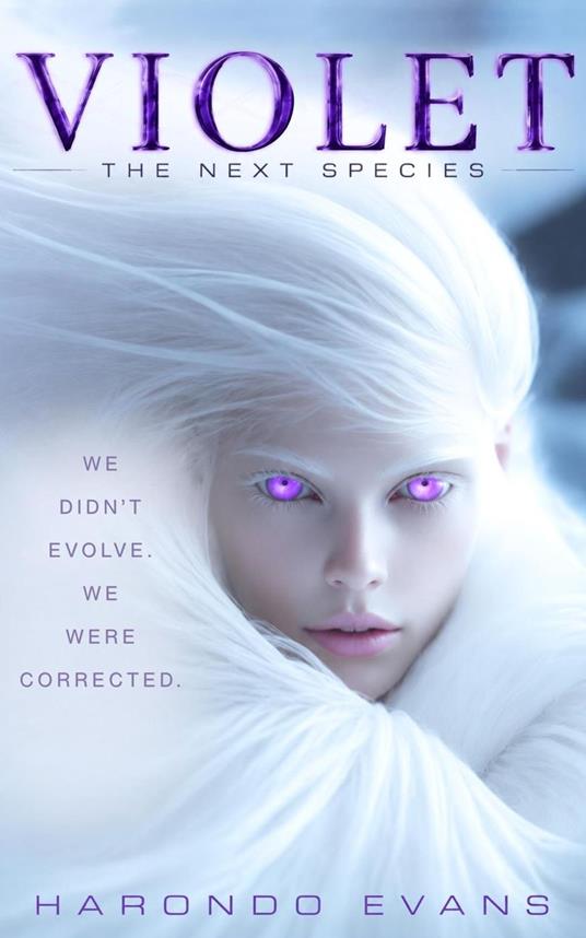 VIOLET: The Next Species