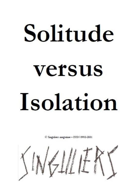 Solitude versus Isolation