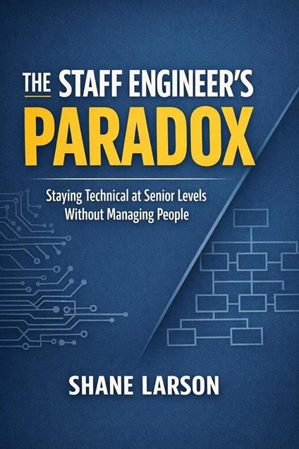 The Staff Engineer's Paradox