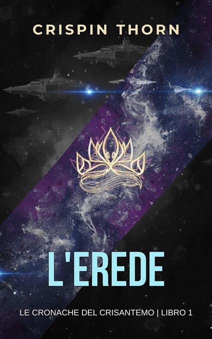 L'Erede - Crispin Thorn - ebook