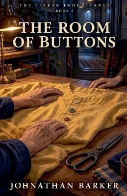 The Room of Buttons - Johnathan Barker - cover