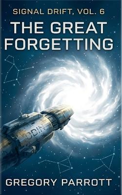 The Great Forgetting - Gregory Parrott - cover