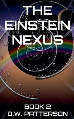 The Einstein Nexus - D W Patterson - cover