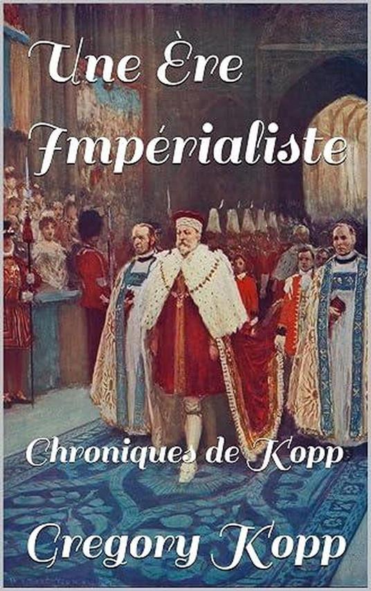 Une Ère Impérialiste