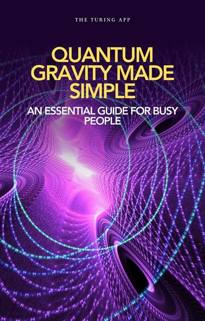Quantum Gravity Made Simple
