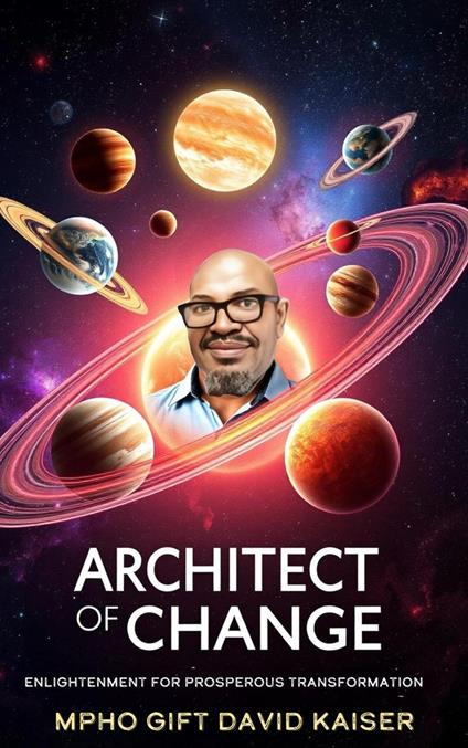 The Architect of Change