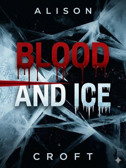Blood and Ice