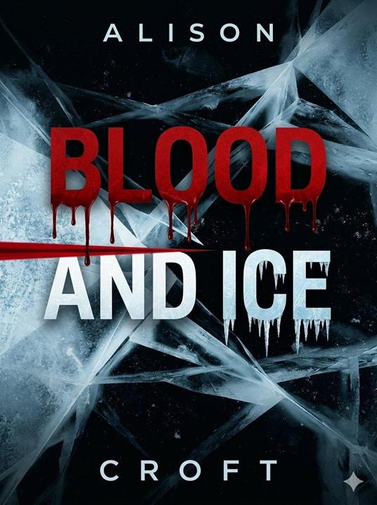 Blood and Ice