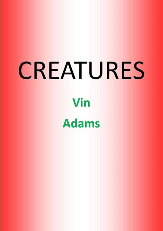 Creatures