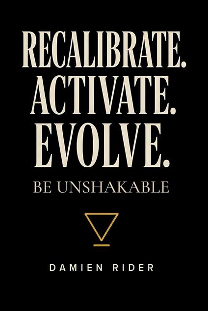 RECALIBRATE. ACTIVATE. EVOLVE.