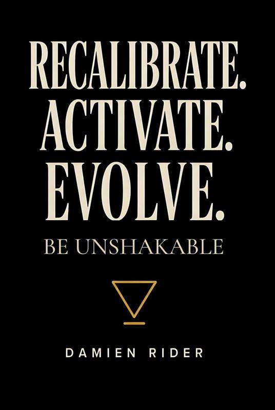 RECALIBRATE. ACTIVATE. EVOLVE.