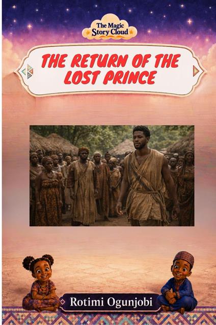 The Return of the Lost Prince - Rotimi Ogunjobi - ebook