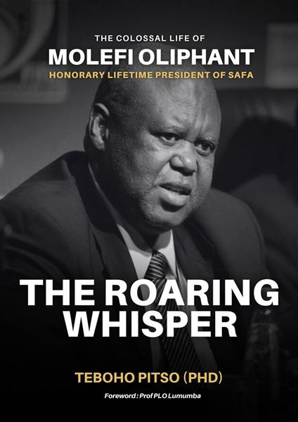Molefi Olifant (The Roaring Whisper )