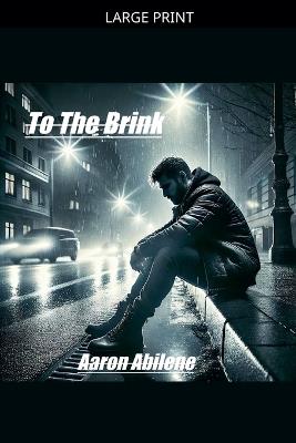 To The Brink - Aaron Abilene - cover