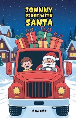 Johnny Rides With Santa - Liam Reid - cover