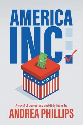 America, Inc. - Andrea Phillips - cover