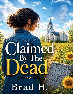 Claimed By The Dead - Brad H - cover