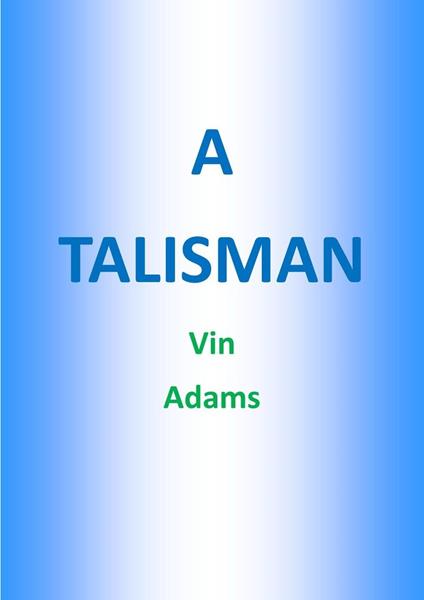 A Talisman