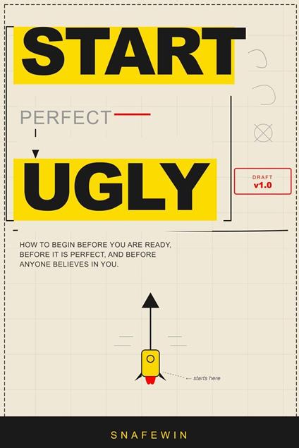 Start Ugly