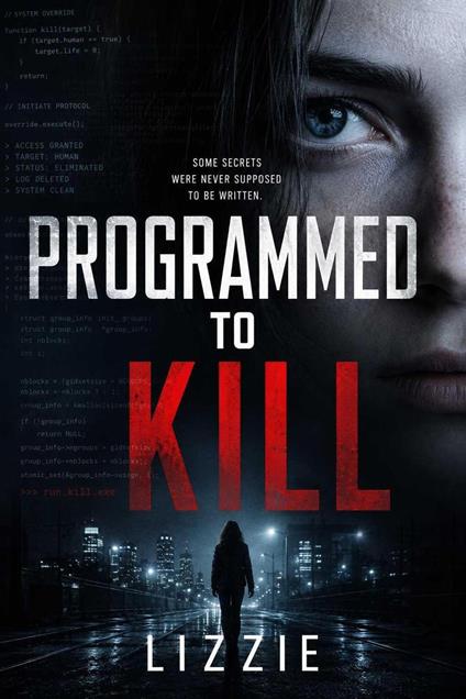 Programmed to Kill
