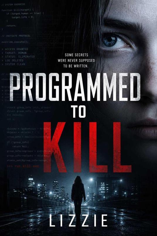 Programmed to Kill