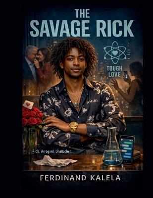 The Savage Rick - Ferdinand Kalela - cover